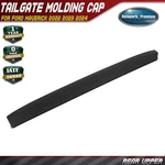 Upper Black Tailgate Molding Cap Ford Maverick 2022 2023 2024 NZ6Z6041018A. Fixed Price $90.69.