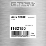 T162150 Plate Fits John Deere (surplus Open Box). Fixed Price $835.50.