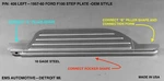 1957-60 Ford F100 Pick Up Truck Step Plate Left Side Only 58 59 #406. Fixed Price $163.00.
