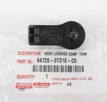 Genuine Oem Toyota 64725-0T010-C0 Luggage Compartment Trunk Hook. Fixed Price $19.52.