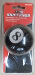 Pilot PM-2272 Shift Knob (8BALL) Upc: 757558901579. Fixed Price $13.49.
